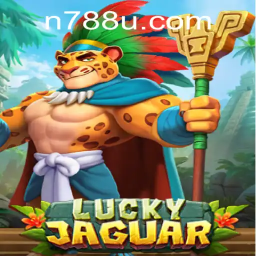 Mastering LuckyJaguar: An In-Depth Guide to the Thrilling Game of 788U